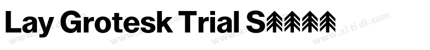 Lay Grotesk Trial S字体转换
